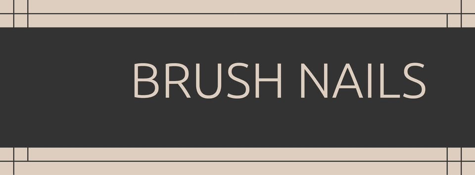 Brush Nails — hero